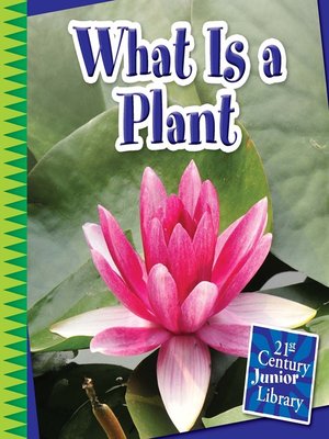 cover image of What Is a Plant?